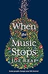 When the Music Stops When the Music Stops