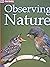 Observing Nature [Texts for Close Reading Grade 4 Unit 3] by Benchmark Education