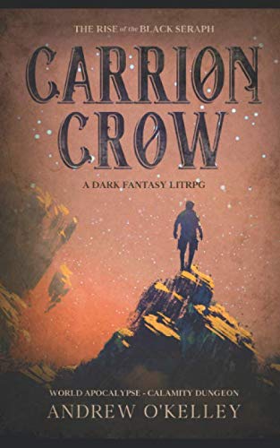 Carrion Crow: The Rise of the Black Seraph (Paperback)