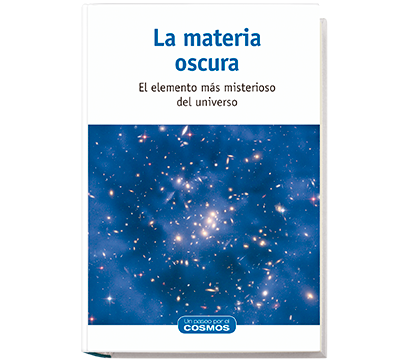 La materia oscura (Un paseo por el cosmos #1)