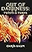 Out of Darkness: Twists & T...