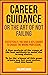 Career Guidance: or the Art of Not Failing