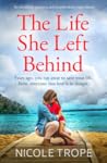 The Life She Left Behind by Nicole Trope