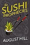 The Sushi Prophecies