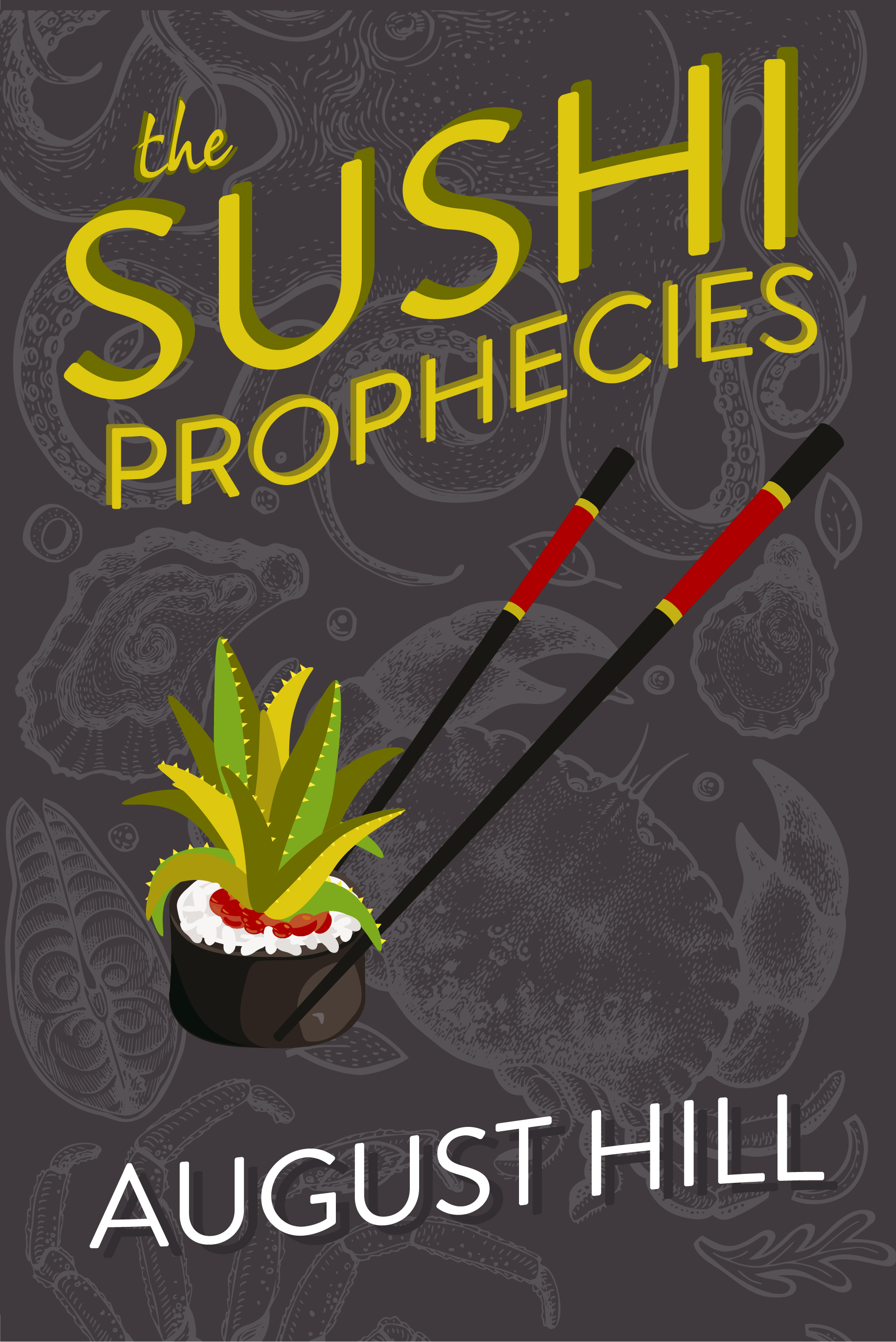The Sushi Prophecies (Kindle Edition)