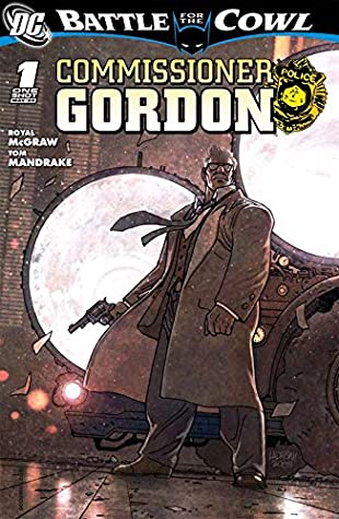 Battle for the Cowl: Commissioner Gordon #1