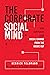 The Corporate Social Mind: ...