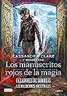 Book cover for Los manuscritos rojos de la magia (Las maldiciones ancestrales, #1)
