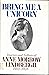 Bring Me a Unicorn by Anne Morrow Lindbergh