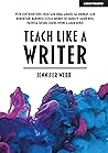 Teach Like A Writer