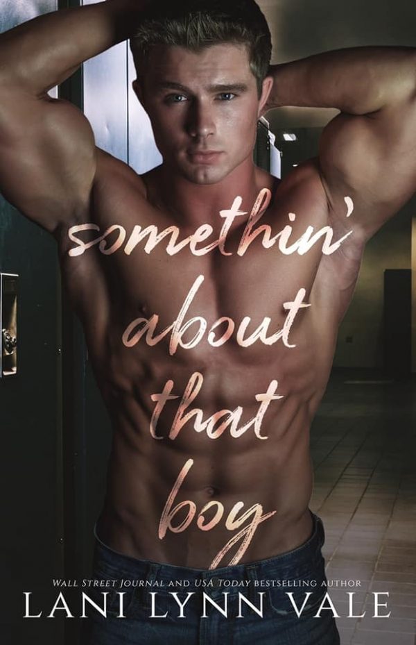 Somethin' About That Boy (Kindle Edition)