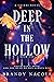 Deep in the Hollow (Chindi Novel, 1)