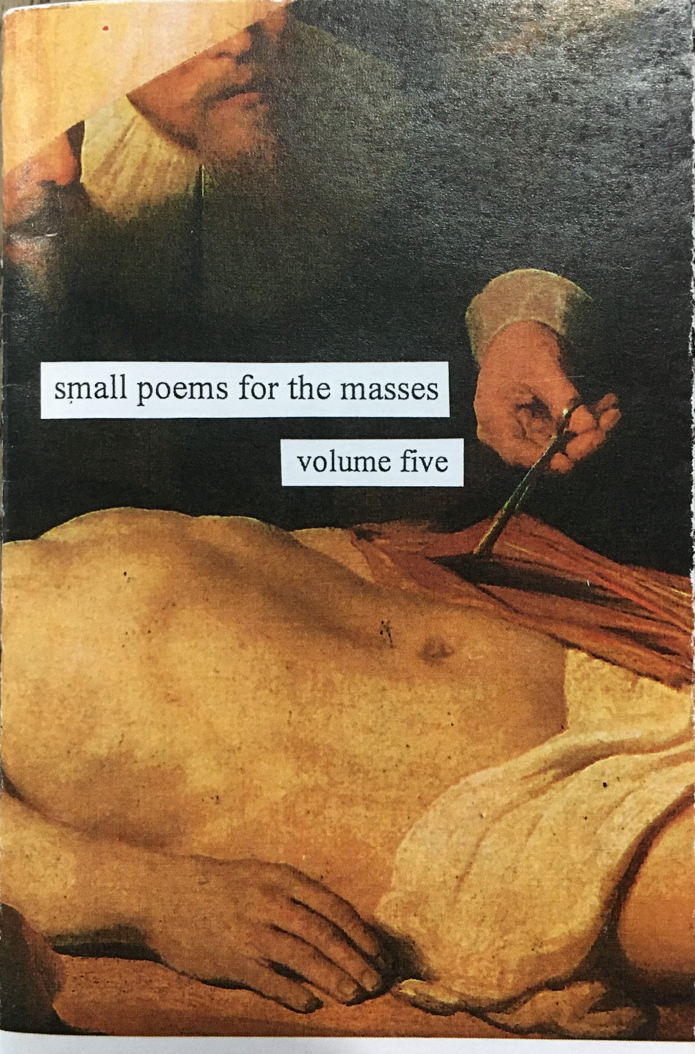 small poems for the masses, volume five