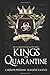 Kings of Quarantine (Brutal Boys of Everlake Prep #1)