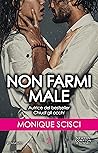 Non farmi male by Monique Scisci