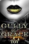 Gully & Grace