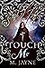 Touch Me  (The Novus Pack #3)