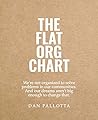 The Flat Org Chart: We’re Not Organized to Solve Problems in Our Communities. And Our Dreams Aren’t Big Enough to Change That. The Flat Org Chart: We’re Not Organized to Solve Problems in Our Communities. And Our Dreams Aren’t Big Enough to Change That.