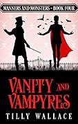Vanity and Vampyres