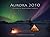 Aurora 2010 wall calendar: ...