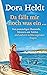 Da fällt mir noch was ein ...: Von pummeligen Hummeln, telefonierenden Männern und anderen weltbewegenden Fragen (German Edition)