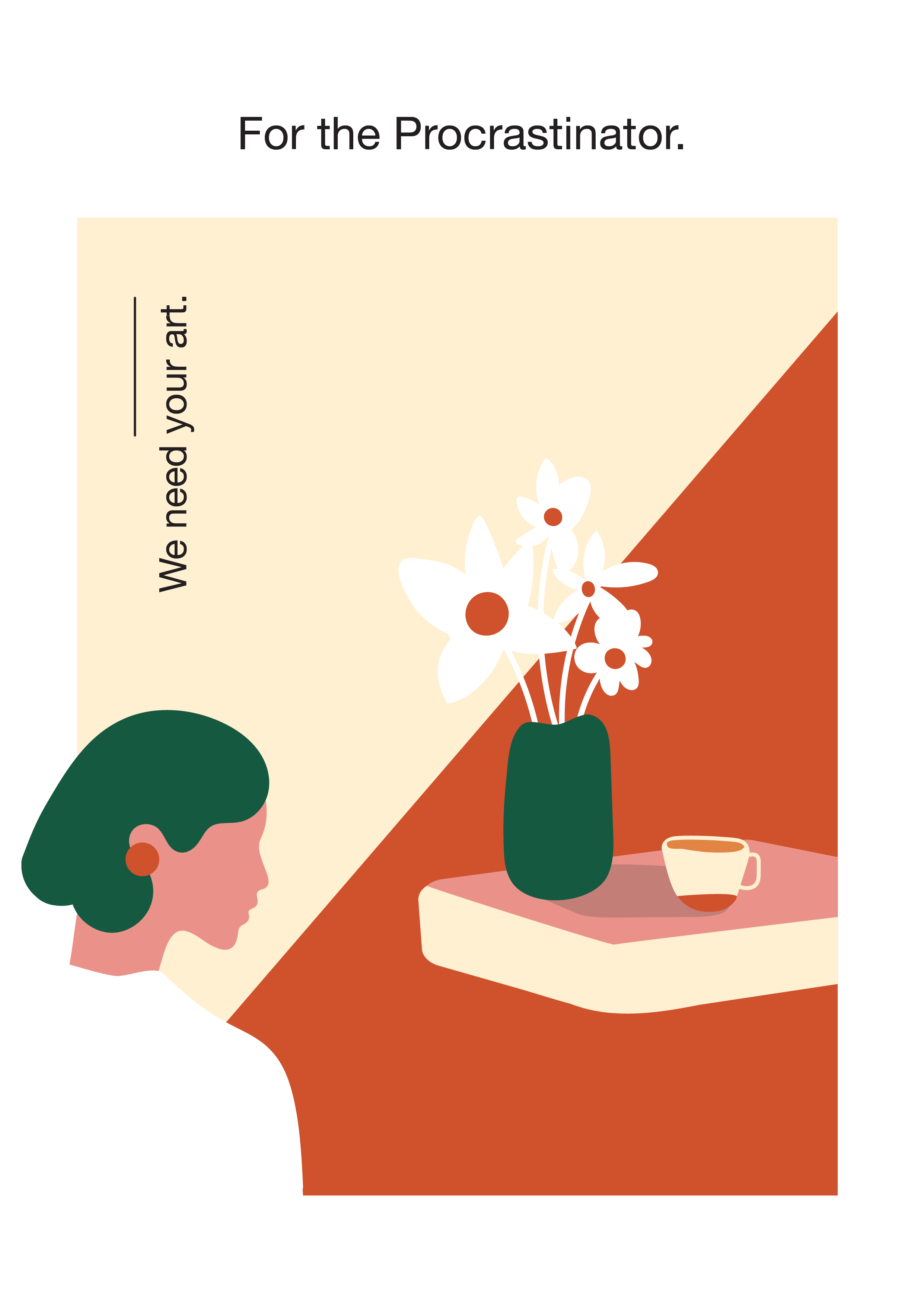 For the Procrastinator