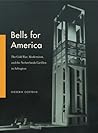 Bells for America: The Cold War, Modernism, and the Netherlands Carillon in Arlington (Refiguring Modernism)