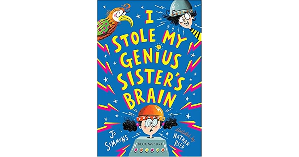 I Stole My Genius Sister's Brain by Jo Simmons