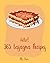 Hello! 365 Lasagna Recipes:...