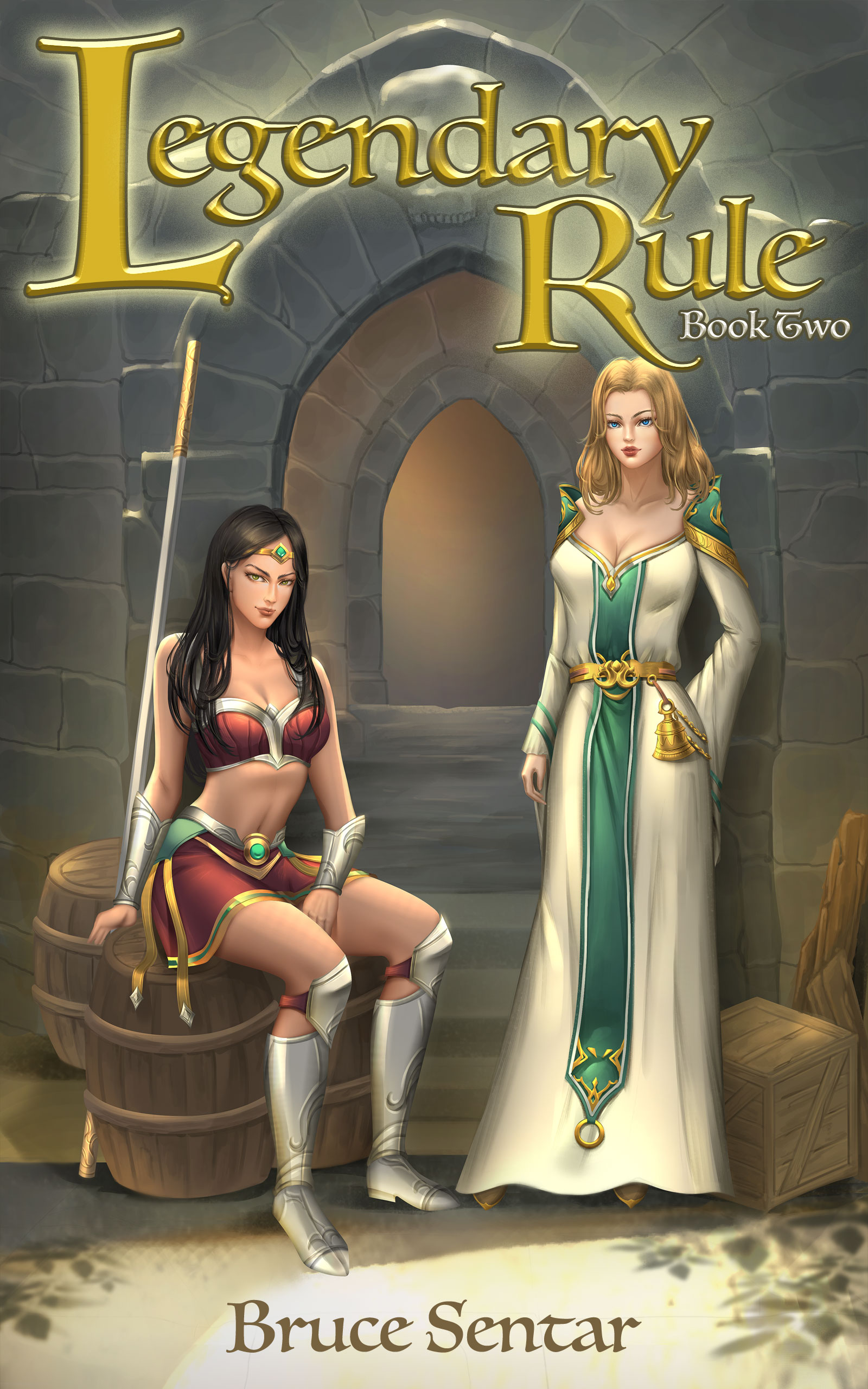 Legendary Rule: Book Two (Legendary Rule, #2)