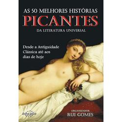 As 50 Melhores Histórias Picantes da Literatura Universal