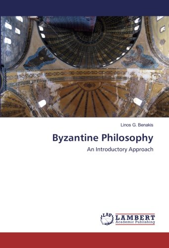 Byzantine Philosophy: An Introductory Approach (Paperback)