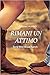 Rimani un attimo (Wild Wood Ranch #1)