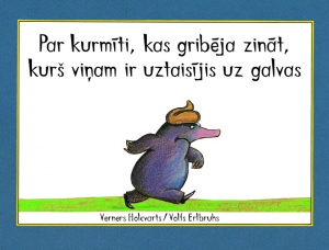 Par kurmīti, kas gribēja zināt, kurš viņam ir uztaisījis uz galvas