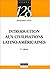 Introduction aux civilisations latino-américaines