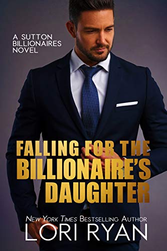 Falling for the Billionaire's Daughter (Kindle Edition)