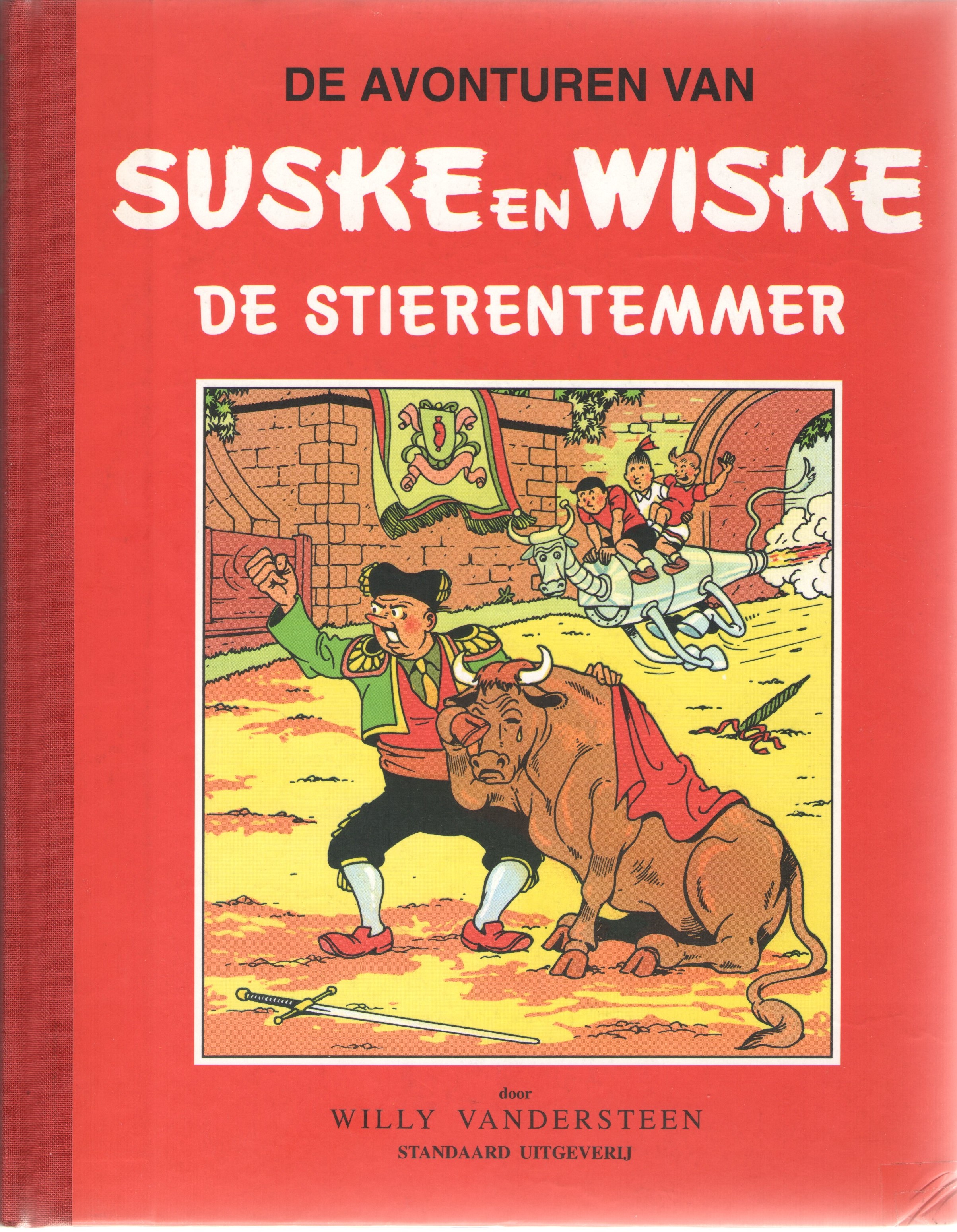 De Stierentemmer (Suske en Wiske klassiek Rode Reeks, #14)