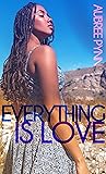 Everything Is Love
