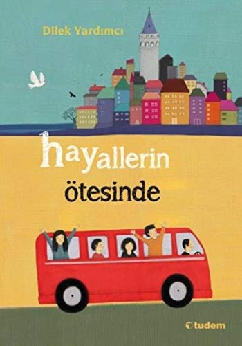 Hayallerin Ötesinde (Paperback)