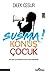 Susma! Konus Cocuk by Dilek Cesur Susma! Konus Cocuk by Dilek Cesur
