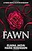 Fawn (Blackfang Barons #1)
