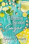 Gimme Some Sugar (Sex and Sweet Tea, #5) Book cover for Gimme Some Sugar (Sex and Sweet Tea, #5)