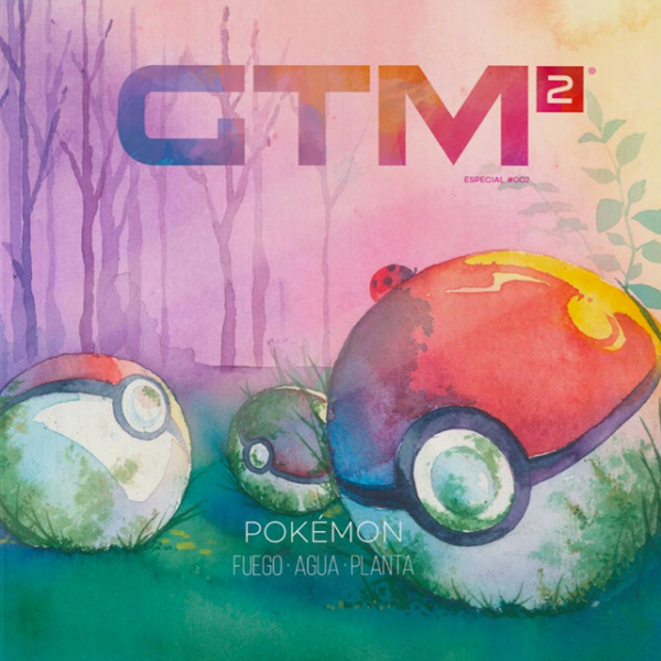 Pokémon: Fuego, agua, planta (GTM2 Especial #002)