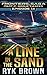 A Line in the Sand (The Frontiers Saga: Part 2: Rogue Castes #14)