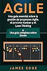Agile: Una guía e...