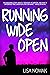 Running Wide Open (Full Throttle, #1)