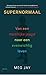 Supernormaal: Van een moeilijke jeugd naar een evenwichtig leven
