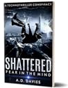 shattered: fear in the mind