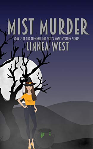 Mist Murder (The Ferndale Fog Witch #2)