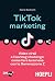 TikTok Marketing by Ilaria Barbotti